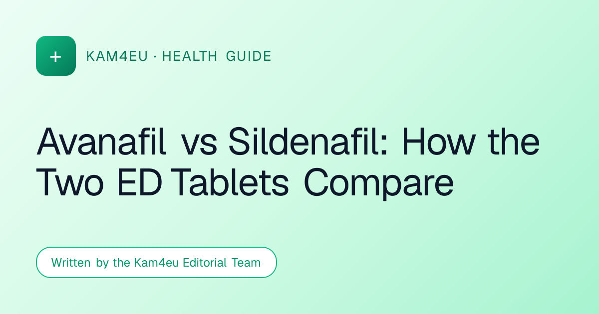 Avanafil vs Sildenafil: How the Two ED Tablets Compare