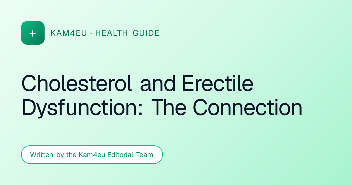 Cholesterol and Erectile Dysfunction: The Connection