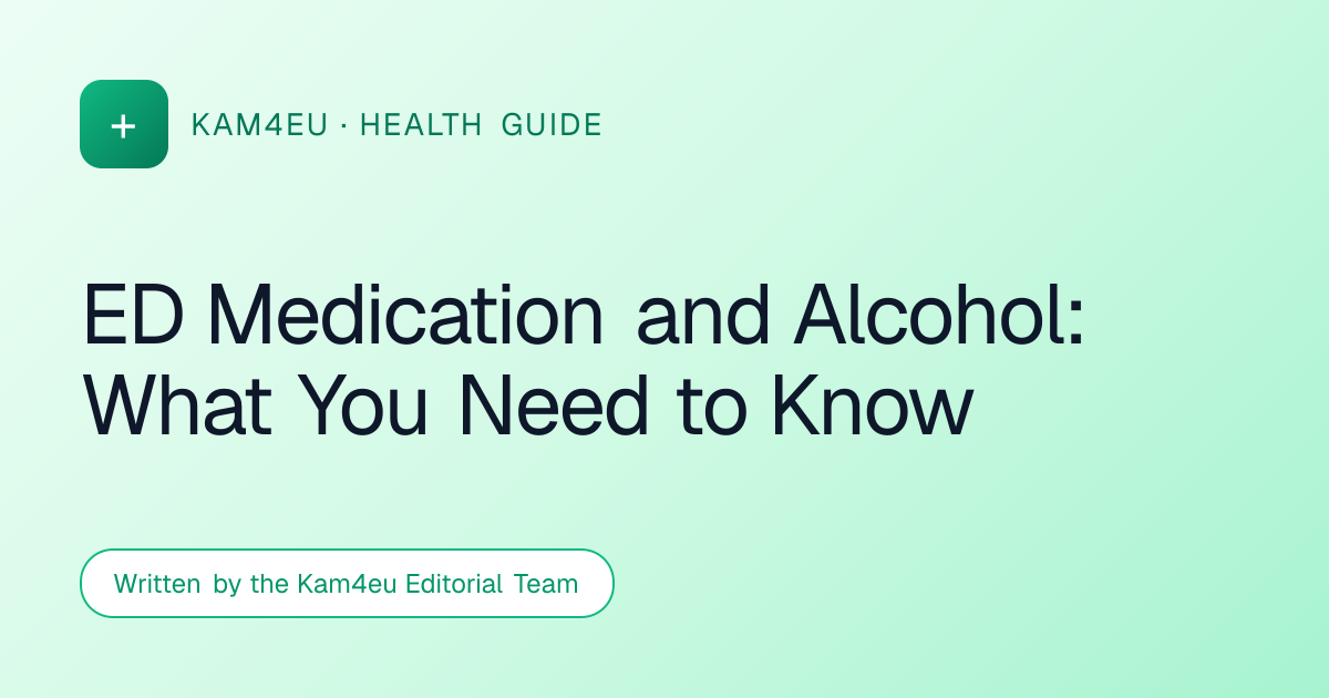 ED Medication and Alcohol: What You Need to Know