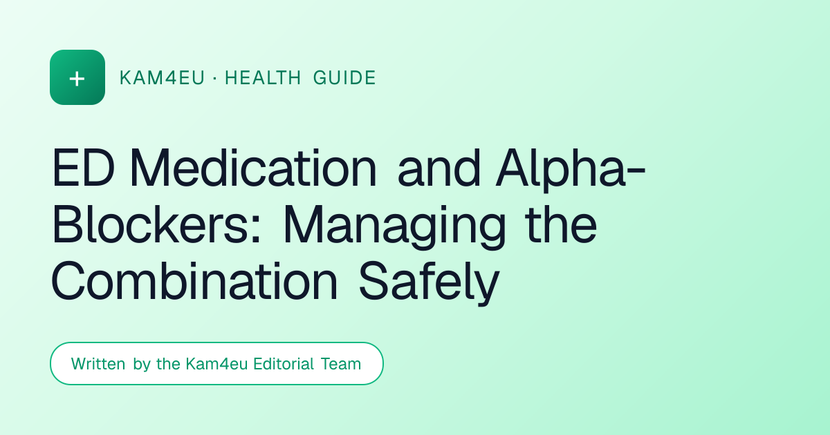 ED Medication and Alpha-Blockers: Managing the Combination Safely