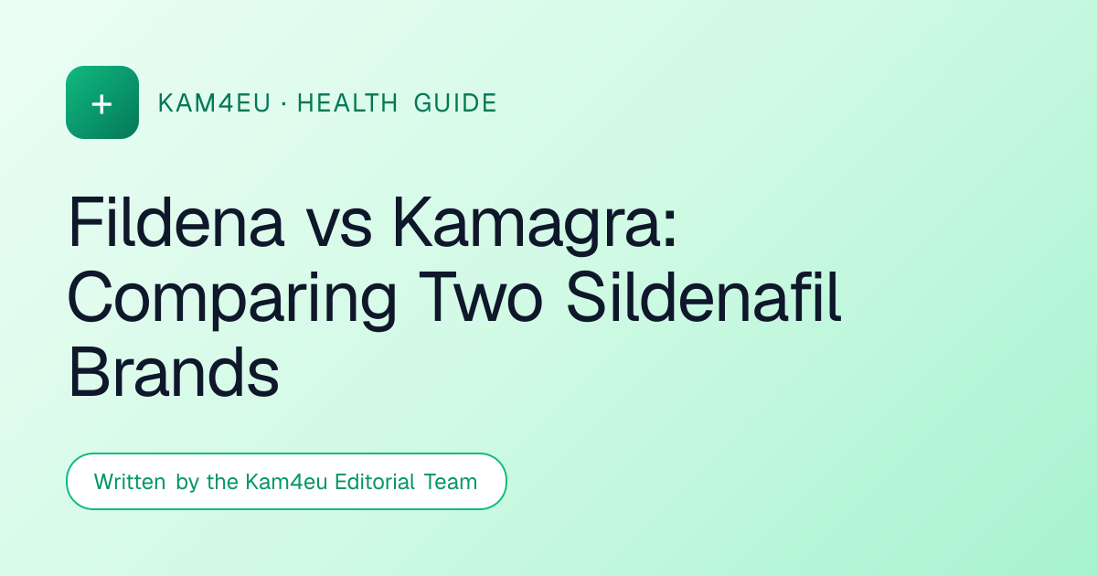 Fildena vs Kamagra: Comparing Two Sildenafil Brands