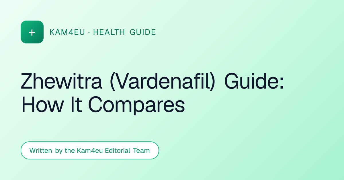 Zhewitra (Vardenafil) Guide: How It Compares