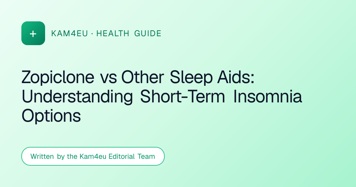 Zopiclone vs Other Sleep Aids: Understanding Short-Term Insomnia Options