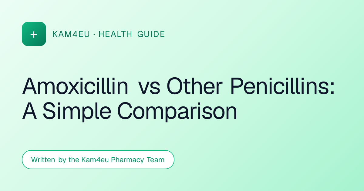 Amoxicillin vs Other Penicillins: A Simple Comparison