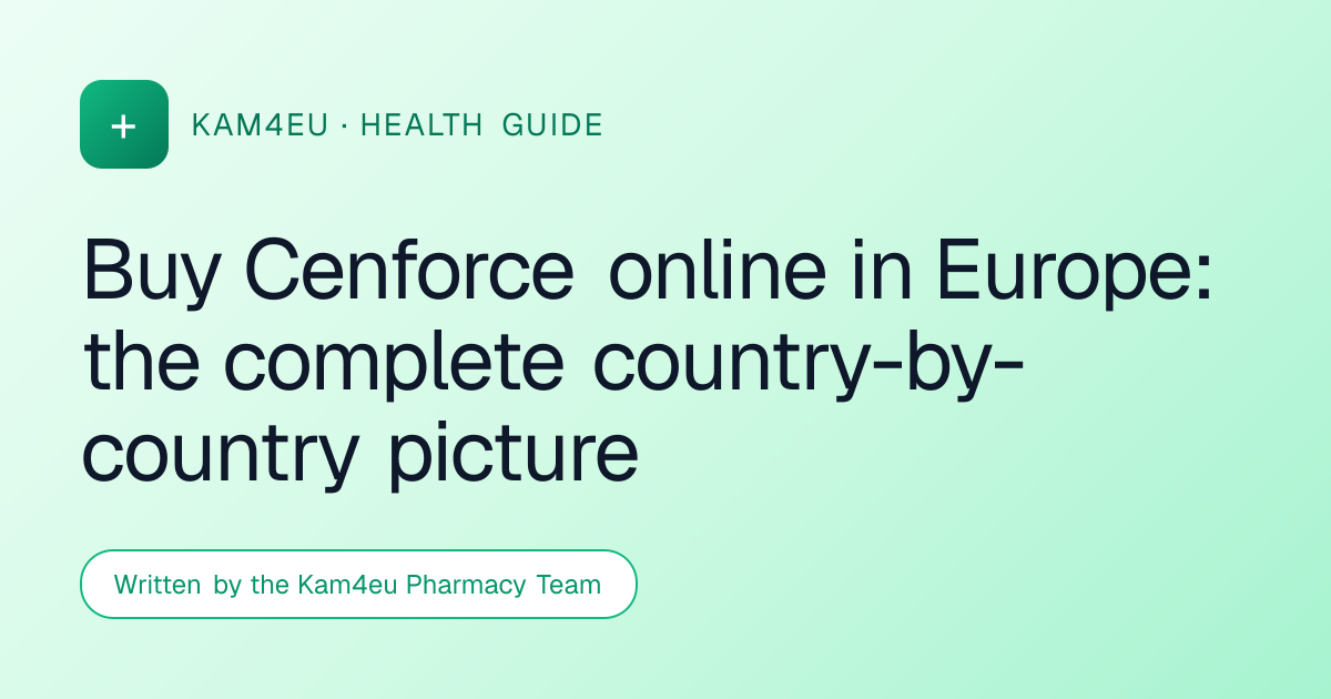 Buy Cenforce online in Europe: the complete country-by-country picture