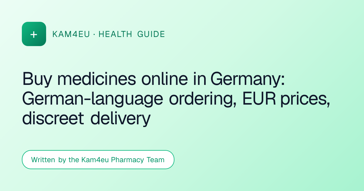 Buy medicines online in Germany: German-language ordering, EUR prices, discreet delivery