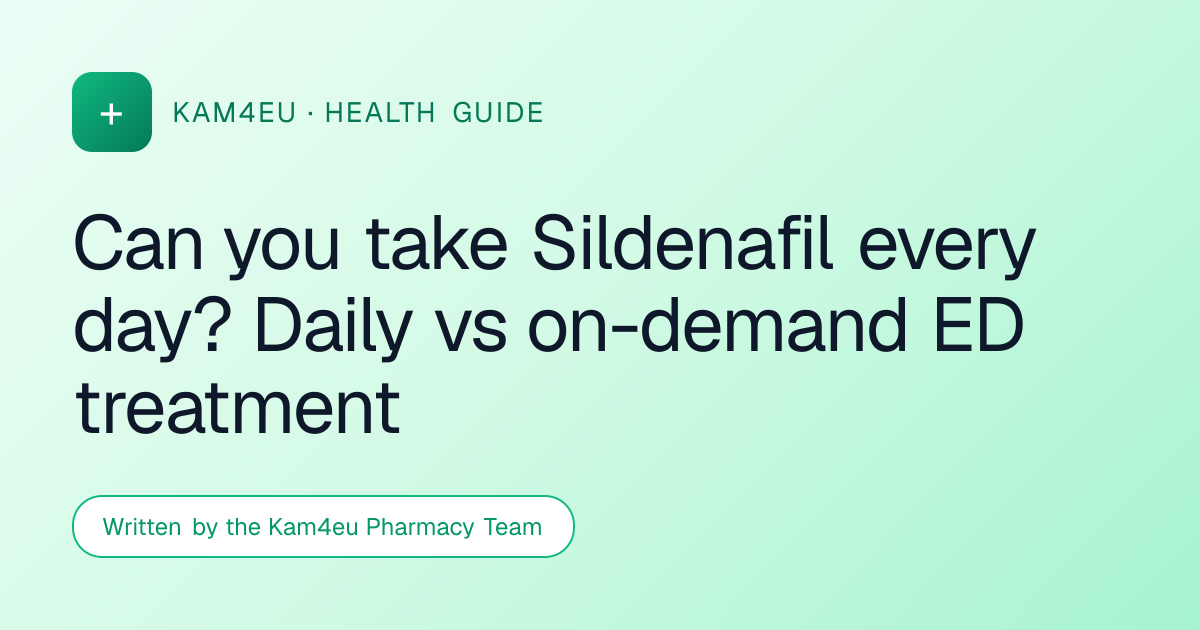 Can you take Sildenafil every day? Daily vs on-demand ED treatment