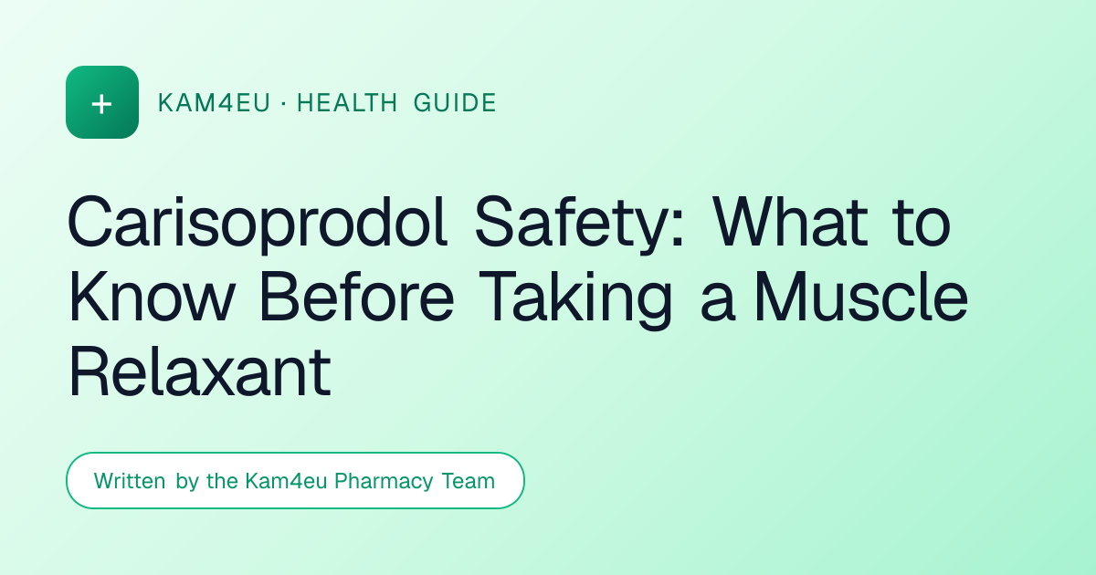 Carisoprodol Safety: What to Know Before Taking a Muscle Relaxant