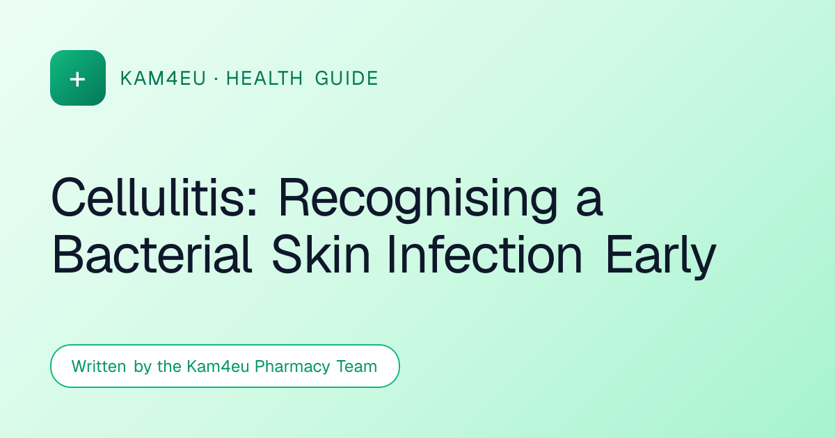 Cellulitis: Recognising a Bacterial Skin Infection Early