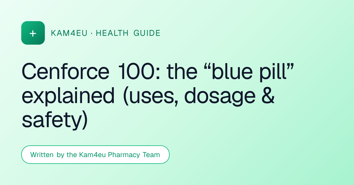 Cenforce 100: the “blue pill” explained (uses, dosage & safety)