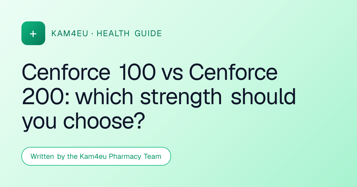 Cenforce 100 vs Cenforce 200: which strength should you choose?