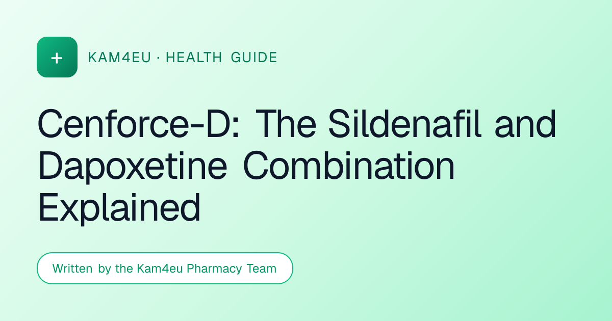 Cenforce-D: The Sildenafil and Dapoxetine Combination Explained