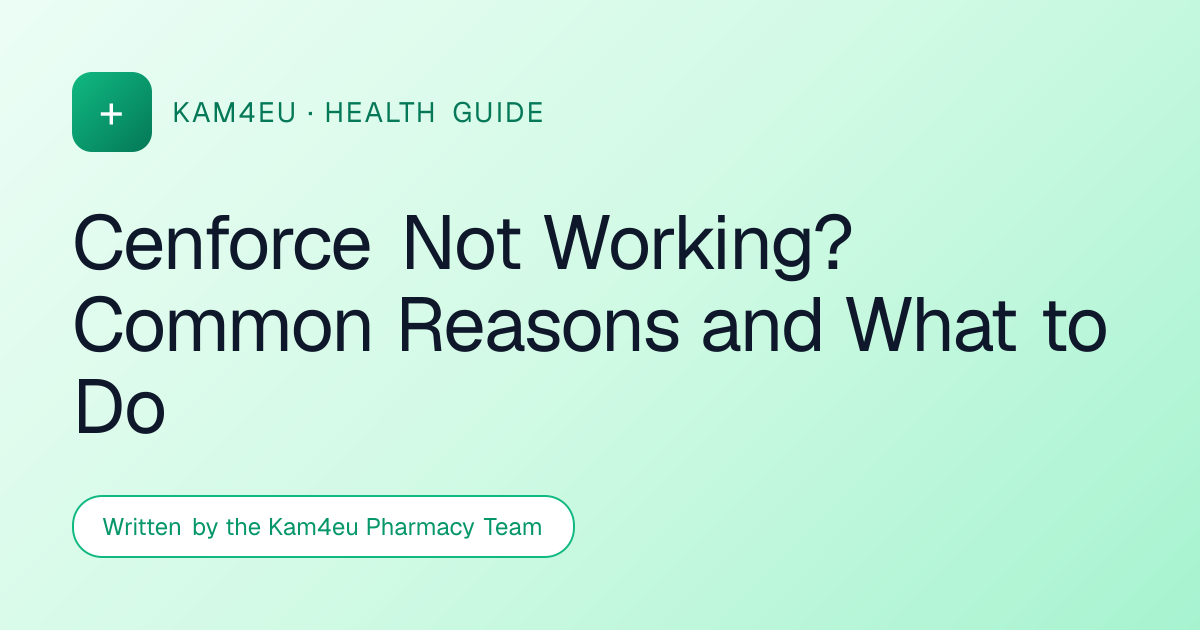 Cenforce Not Working? Common Reasons and What to Do