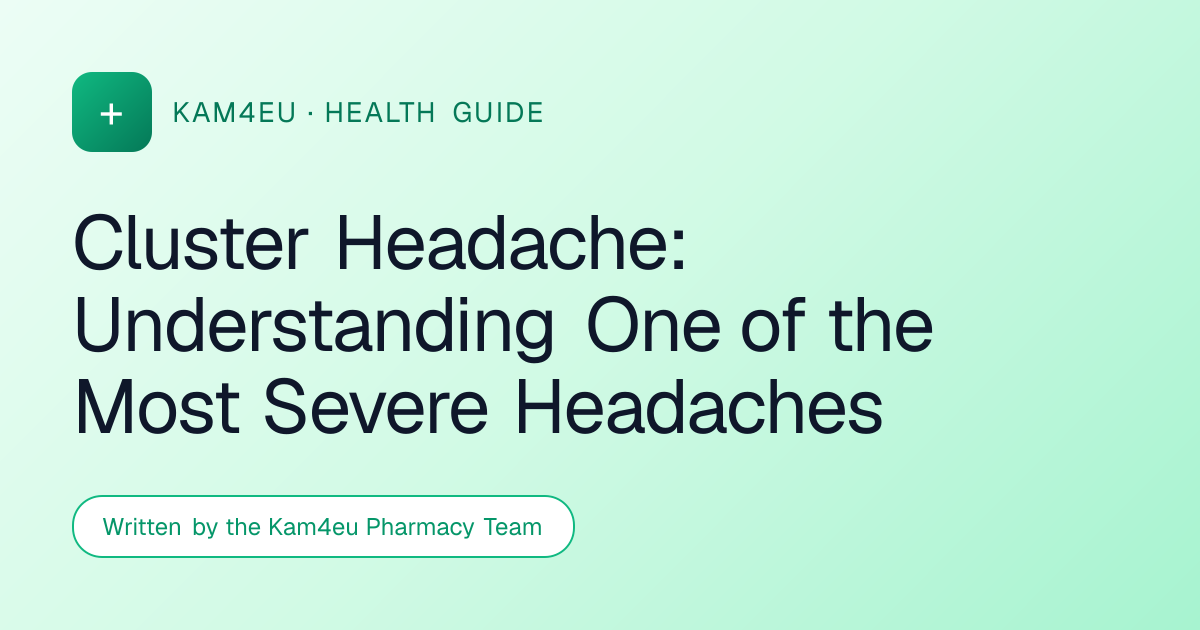 Cluster Headache: Understanding One of the Most Severe Headaches