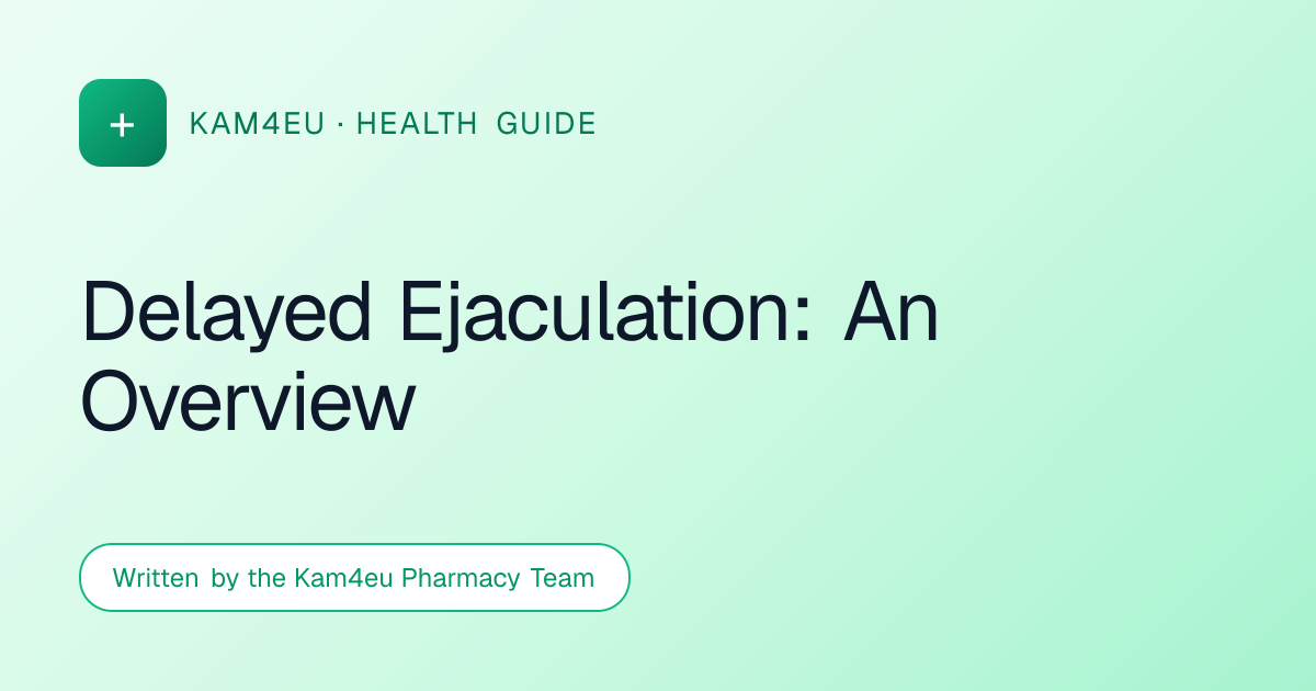 Delayed Ejaculation: An Overview