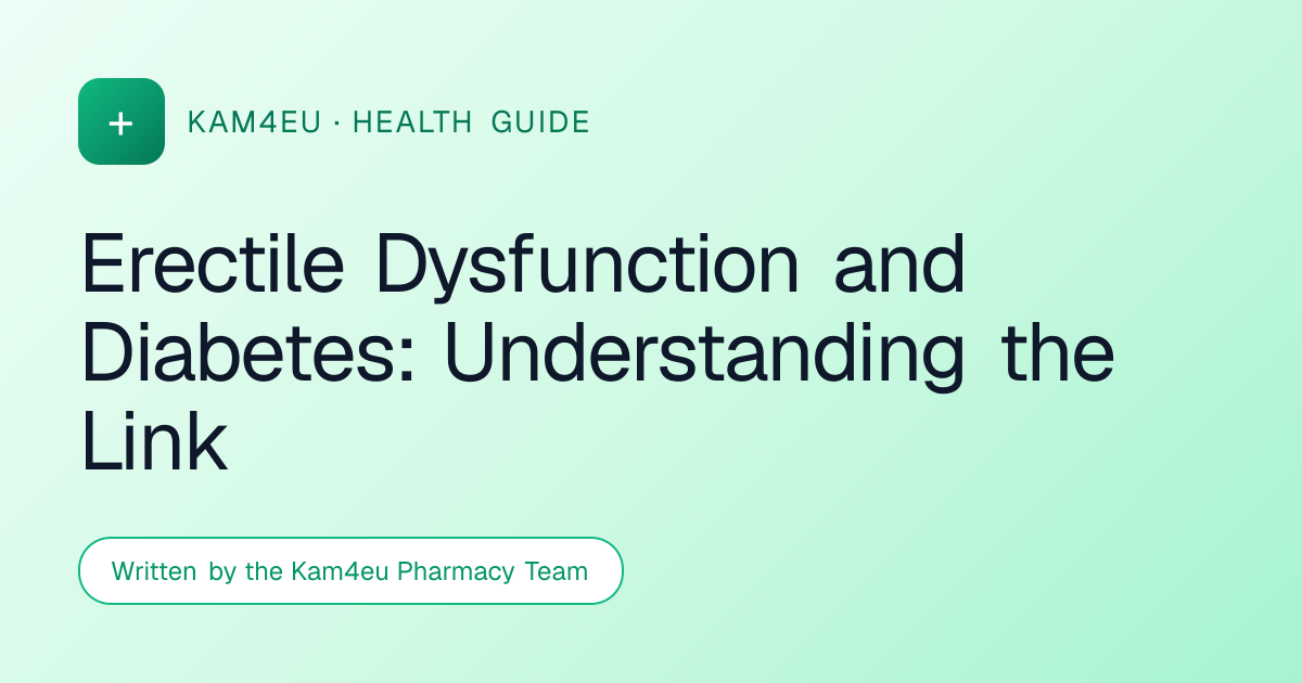 Erectile Dysfunction and Diabetes: Understanding the Link
