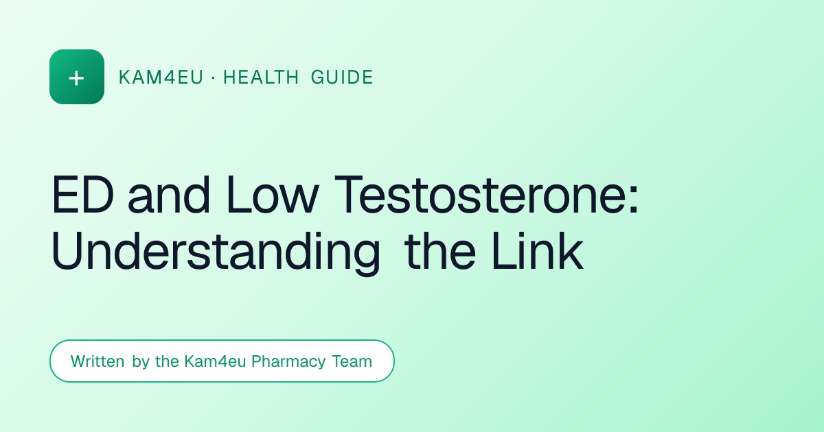 ED and Low Testosterone: Understanding the Link