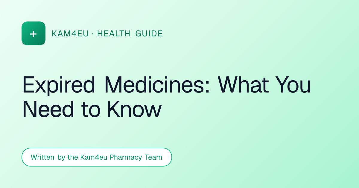 Expired Medicines: What You Need to Know