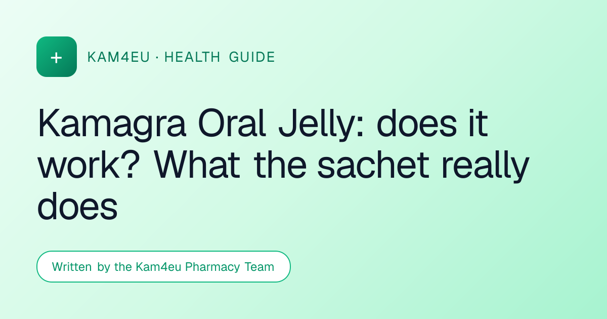 Kamagra Oral Jelly: does it work? What the sachet really does