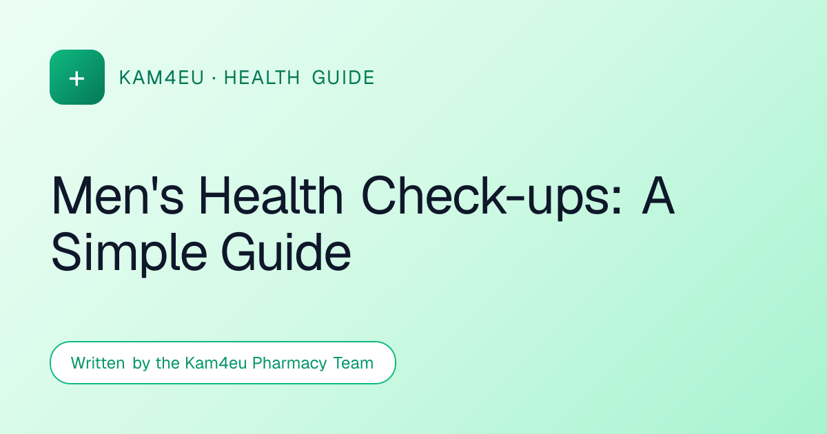 Men's Health Check-ups: A Simple Guide