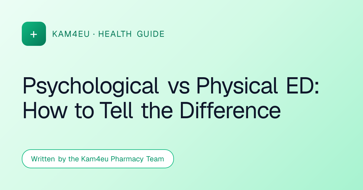 Psychological vs Physical ED: How to Tell the Difference