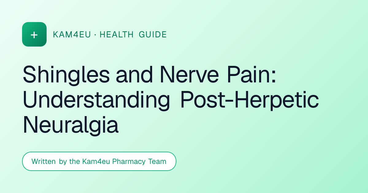Shingles and Nerve Pain: Understanding Post-Herpetic Neuralgia