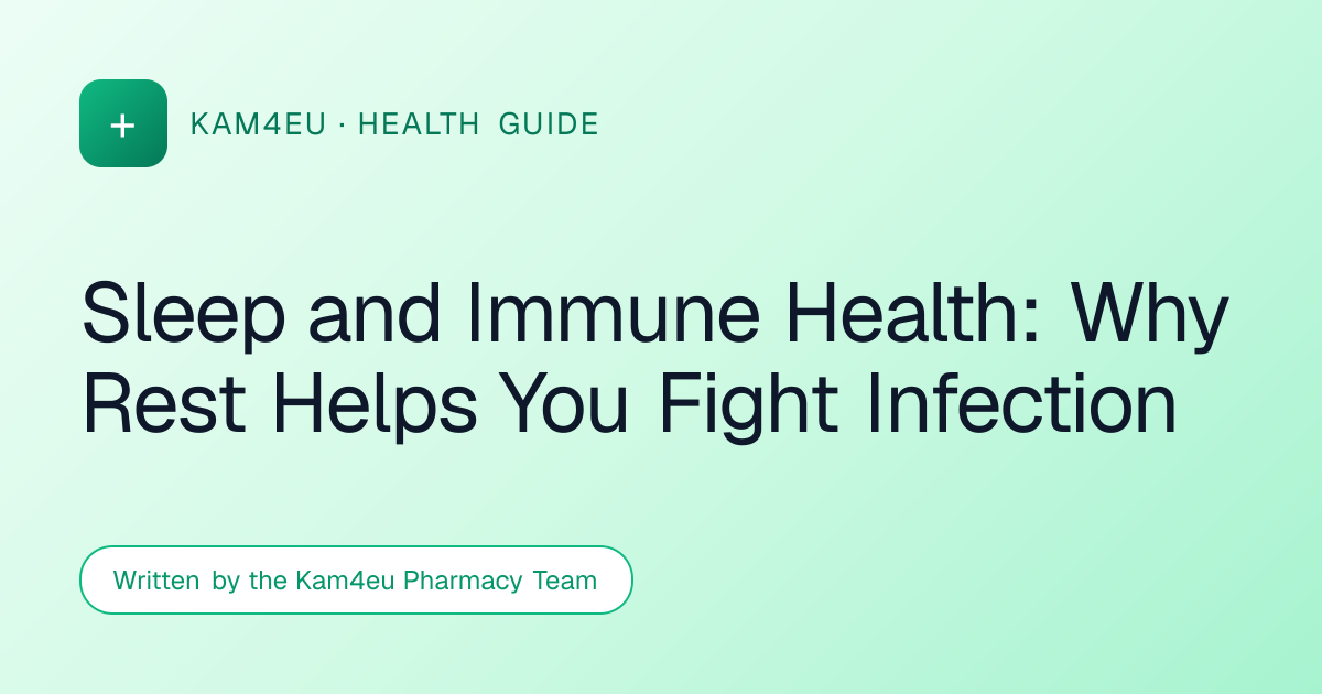 Sleep and Immune Health: Why Rest Helps You Fight Infection
