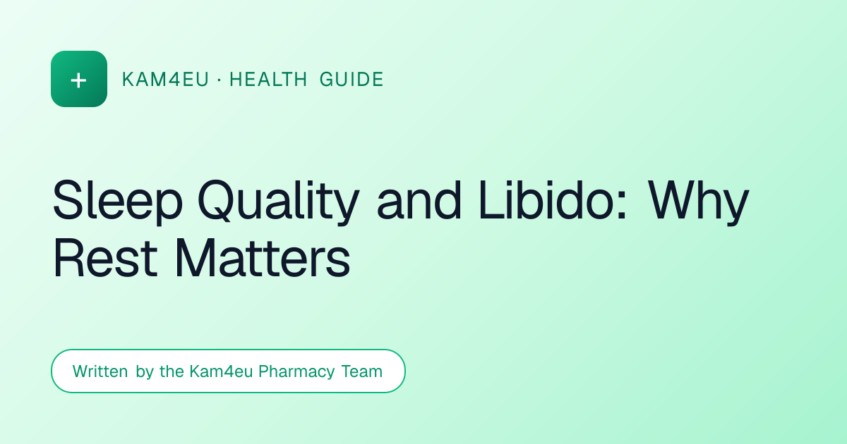 Sleep Quality and Libido: Why Rest Matters