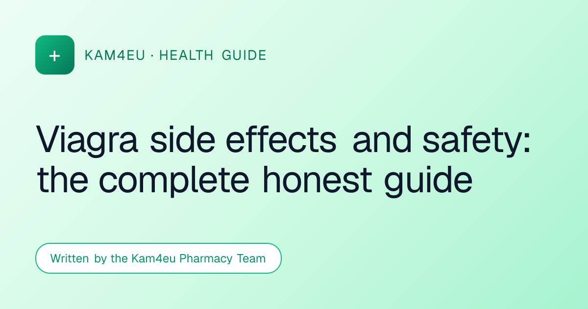 Viagra side effects and safety: the complete honest guide