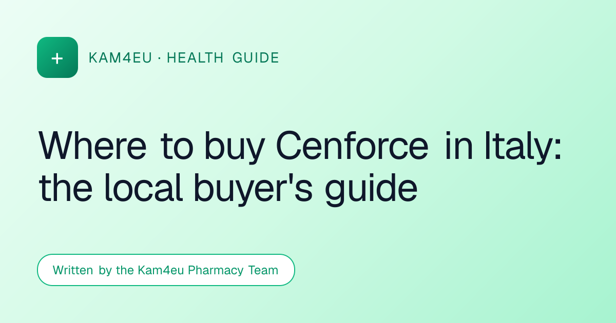 Where to buy Cenforce in Italy: the local buyer's guide