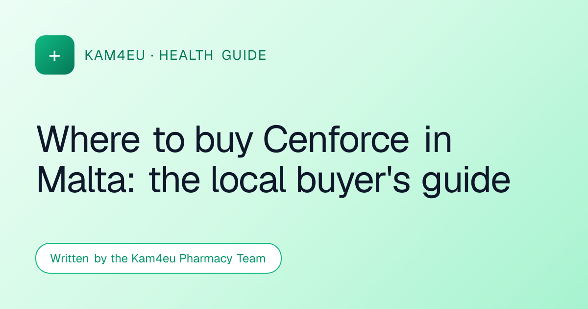 Where to buy Cenforce in Malta: the local buyer's guide