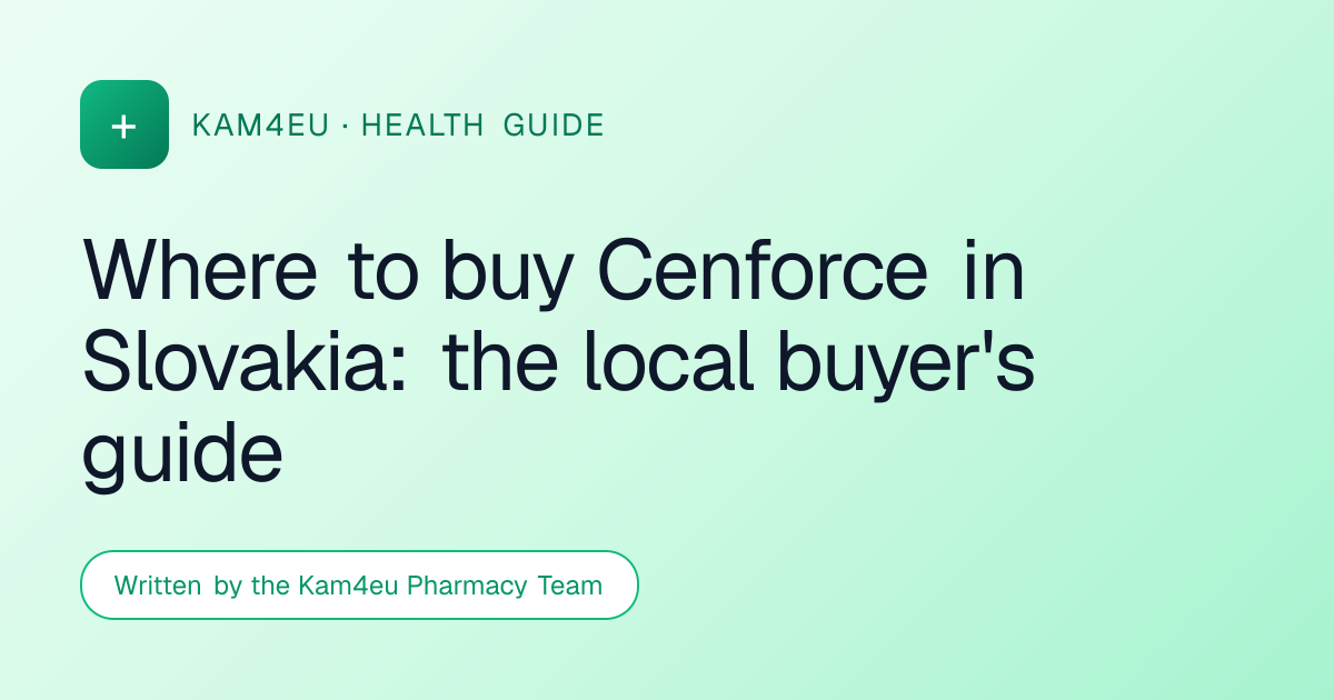 Where to buy Cenforce in Slovakia: the local buyer's guide