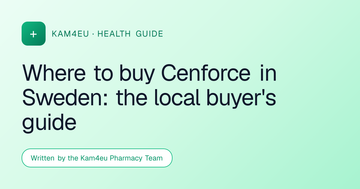 Where to buy Cenforce in Sweden: the local buyer's guide