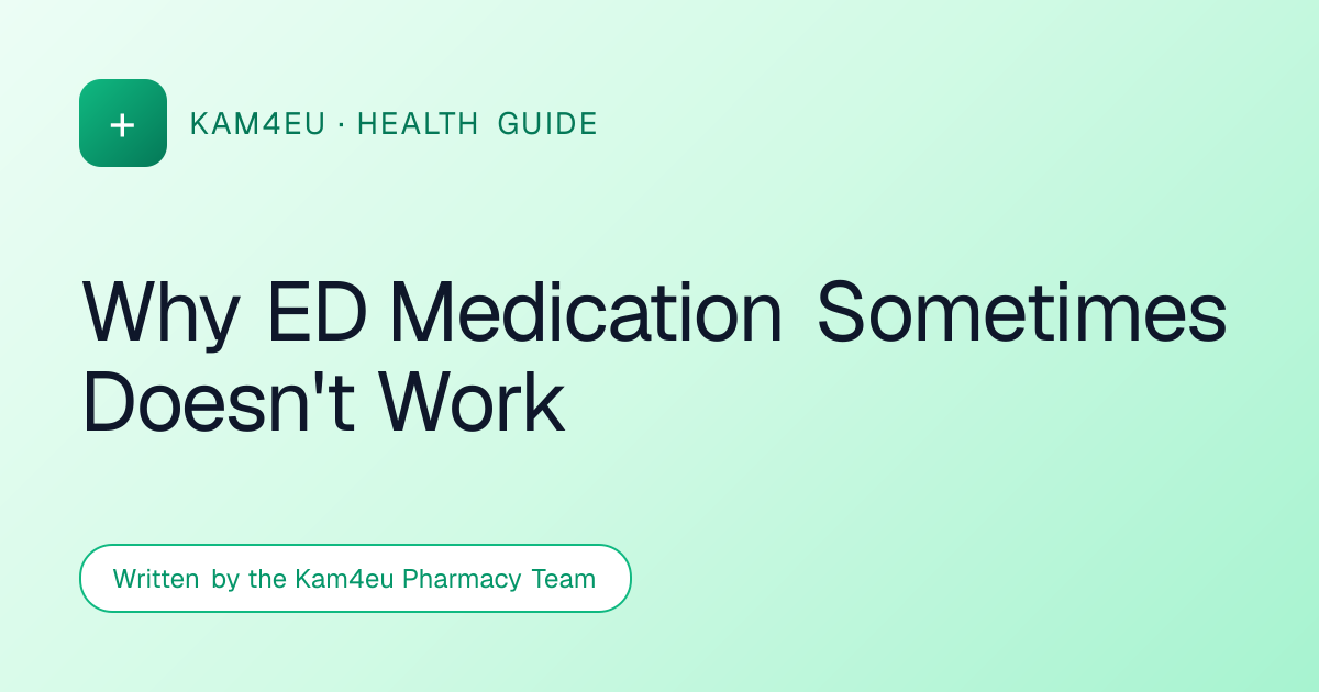 Why ED Medication Sometimes Doesn't Work