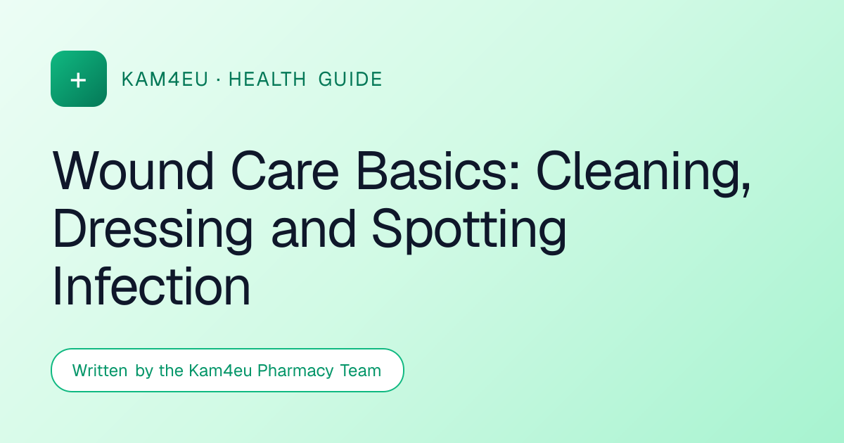 Wound Care Basics: Cleaning, Dressing and Spotting Infection