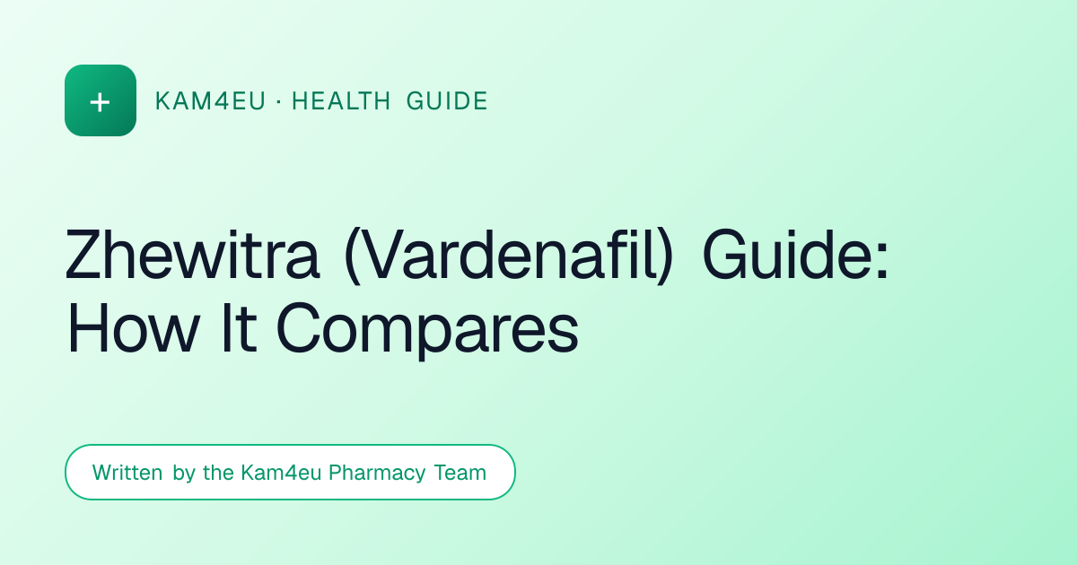 Zhewitra (Vardenafil) Guide: How It Compares